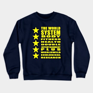 Fitness system Crewneck Sweatshirt